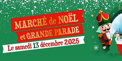 March\u00e9 de No\u00ebl et Grande Parade