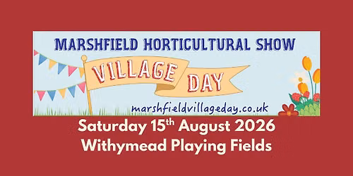 Marshfield Horticultural Show & Village Day 2026