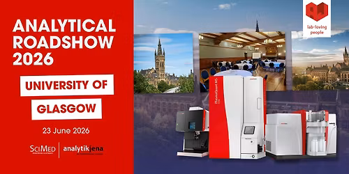 Analytik Jena & SciMed UK Roadshow 2026 - Glasgow