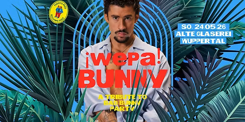 \u00a1Wepa! Bunny Open Air \u2022 Alte Glaserei \u2022 Wuppertal