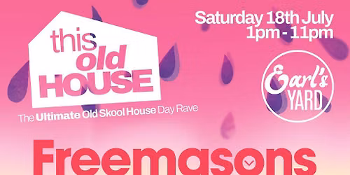 This Old House - The Ultimate old-school House Rave
