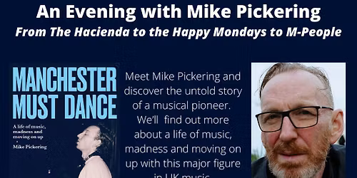 An Evening with Mike Pickering