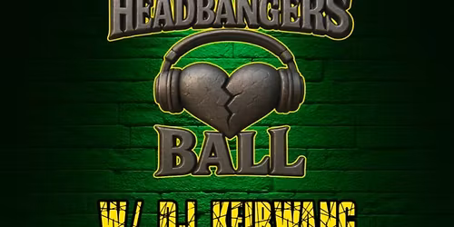 Headbangers Ball Windsor