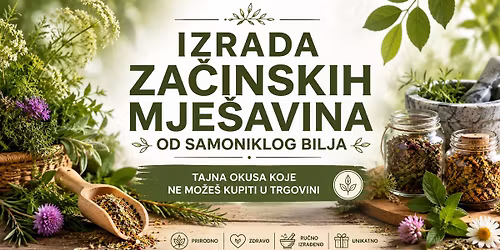 \ud83c\udf3fIZRADA ZA\u010cINSKIH MJE\u0160AVINA OD SAMONIKLOG BILJA \ud83c\udf3f