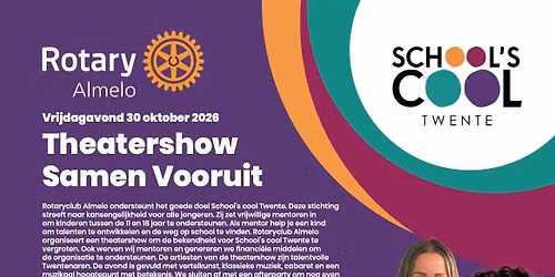 Theatershow Samen Vooruit, Rotaryclub Almelo