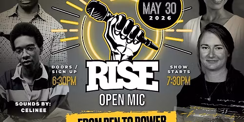 R.I.S.E Open Mic - May 2026 FROM PEN TO POWER