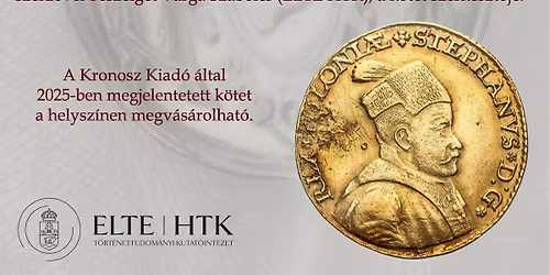 Eml\u00e9k\u00fcl\u00e9s B\u00e1thory Istv\u00e1n lengyel kir\u00e1lly\u00e1 koron\u00e1z\u00e1s\u00e1nak 450. \u00e9vfordul\u00f3ja alkalm\u00e1b\u00f3l