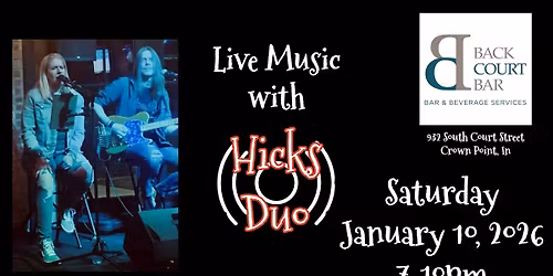 Hicks Duo at Back Court Bar\/Grill