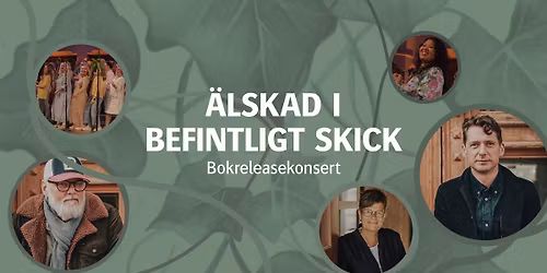 Bokreleasekonsert "\u00c4lskad i befintligt skick"