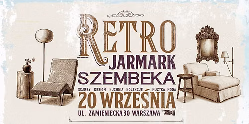 Retro Jarmark Szembeka 20 wrze\u015bnia