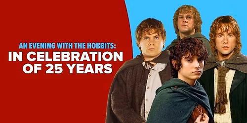 An Evening With the Hobbits: In Celebration of 25 Years
