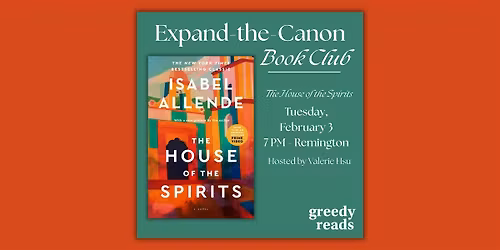 Expand the Canon Book Club: "The House of the Spirits" by Isabel Allende