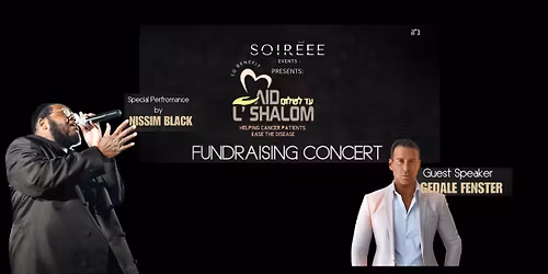 Aid L\u2019Shalom Fundraiser with Nissim Black and Gedale Fenster