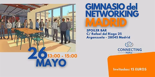 NETWORKING MADRID -Evento presencial - 26 Mayo