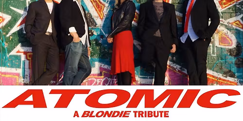 "ATOMIC" A BLONDIE TRIBUTE BAND LIVE HEILE WELT