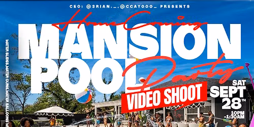 HOMECOMING MANSION POOL PARTY