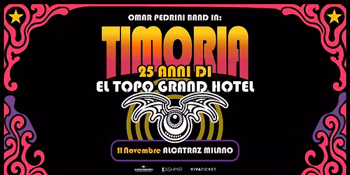 TIMORIA 25 anni di El Topo Grand Hotel