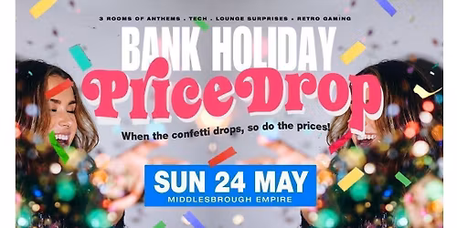 BANK HOLIDAY PRICE DROP!