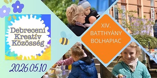 XIV. Batthy\u00e1ny Kirakod\u00f3v\u00e1s\u00e1r \u00e9s Gyermek Bolhapiac \/\/ Fair and Children's Flea Market \ud83d\udecd\ufe0f