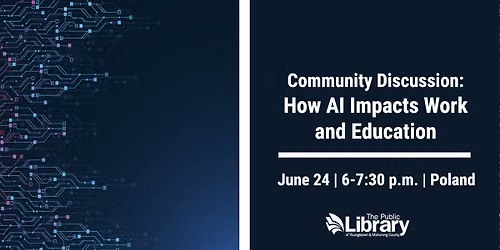Community Discussion: How AI Impacts Work and Education