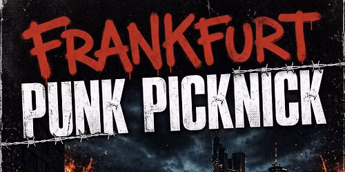 Punk Picknick FFM!\ud83c\udf7b