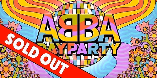 The ABBA Day Party: Cork \ud83d\udc83\ud83d\udd7a SOLD OUT \u274c