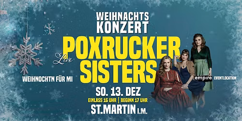 POXRUCKER SISTERS - Weihnachtskonzert - 13. DEZ 2026