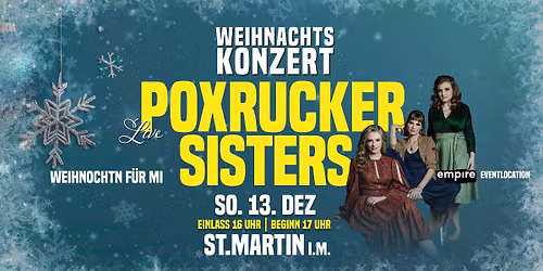 POXRUCKER SISTERS - Weihnachtskonzert - 13. DEZ 2026