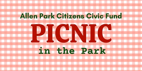 Picnic in the Park - Hosted by APCCF