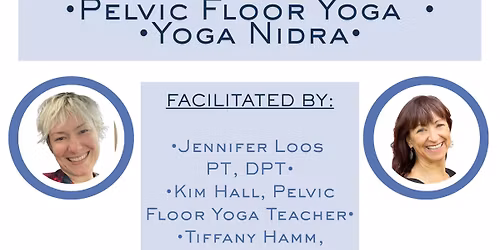 Love Yo(ga)-Self: Pelvic Floor Workshop
