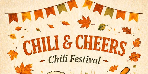 Chili & Cheers: Chili Festival