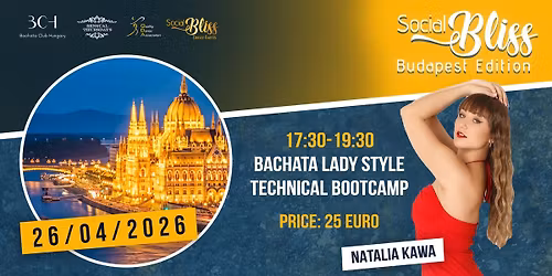 Bachata Technical Lady Style Bootcamp with Natalia Kawa
