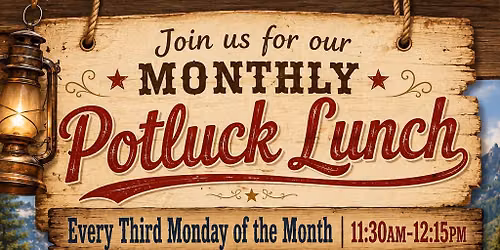 Monthly Potluck Lunch at the Frontier Senior Center