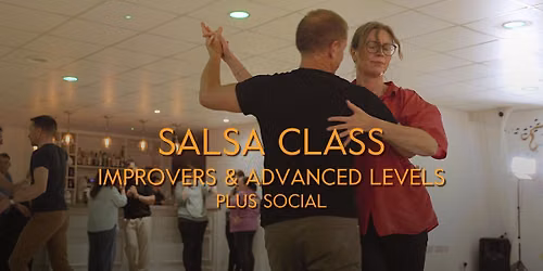 Salsa Improvers & Advanced Class - Plus Social with Cedric