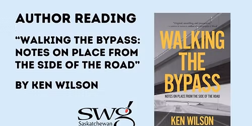 Ken Wilson, "Walking the Bypass" Author Reading
