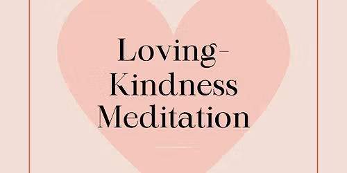 Loving-Kindness Meditation