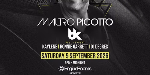 EngineRooms Presents: Mauro Picotto + Support