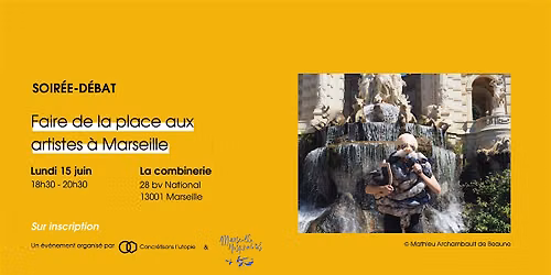Faire de la place aux artistes \u00e0 Marseille