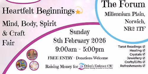 heartfelt Beginnings - Mind, Body Spirit & Craft Fair The Forum