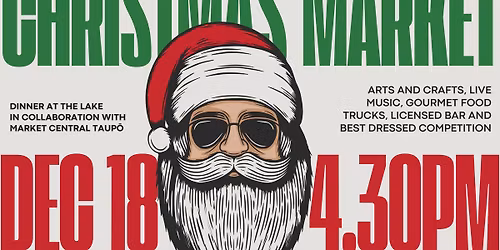 CHRISTMAS NIGHT MARKET - Dinner at the Lake & Market Central