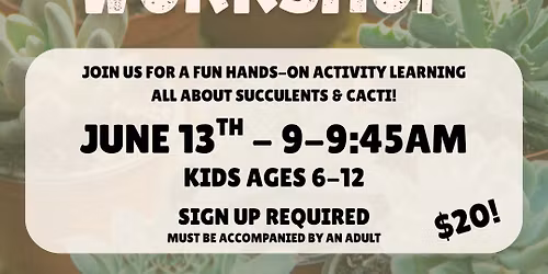 Kids Succulent Workshop - Group 1