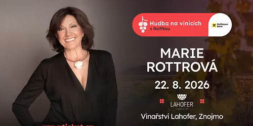 Marie Rottrov\u00e1 - Vina\u0159stv\u00ed LAHOFER - 22. srpna
