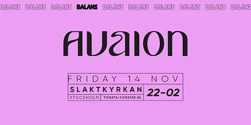 AVAION LIVE - SLAKTKYRKAN Stockholm - FREDAG 14 NOV