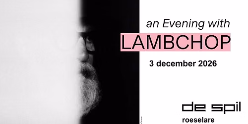Lambchop @ De Spil Roeselare