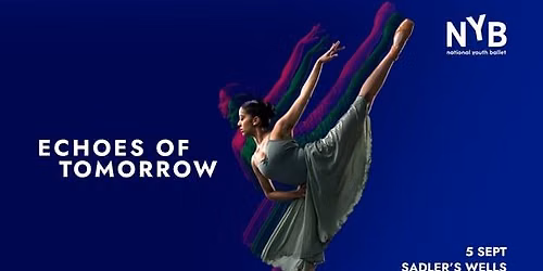 National Youth Ballet \u2013 Echoes of Tomorrow