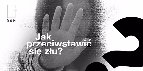 Jak przeciwstawi\u0107 si\u0119 z\u0142u? - Kurs Alpha