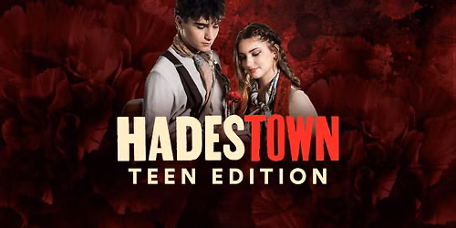 Hadestown: Teen Edition