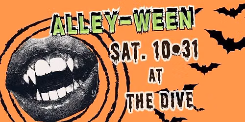 \ud83c\udf83 ALLEY-WEEN AT THE DIVE\ud83d\udc7b