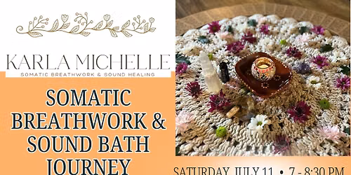 Somatic Breathwork & Sound Bath Journey - July
