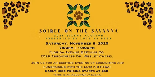 Lutz K-8 PTSA's Inaugural Soiree on the Savanna Silent Auction and Gala